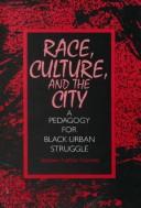 Race, culture, and the city by Stephen Nathan Haymes