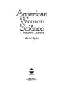 Cover of: American women in science by Martha J. Bailey