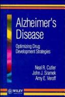 Cover of: Alzheimer's disease: optimizing drug development strategies