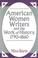 Cover of: American women writers and the work of history, 1790-1860