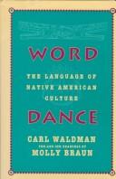 Cover of: Word dance: the language of Native American culture