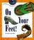 Cover of: On your feet!