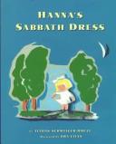 Cover of: Hanna's Sabbath dress by Itzhak Schweiger-Dmi'el