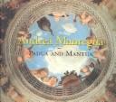 Andrea Mantegna, Padua and Mantua by Keith Christiansen