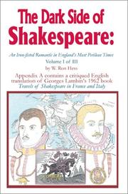 Cover of: The Dark Side of Shakespeare: An Iron-Fisted Romantic in England