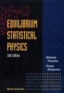 Cover of: Equilibrium statistical physics by Michael Plischke, Birger Bergersen, Michael Plischke