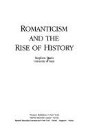 Cover of: Romanticism and the rise of history