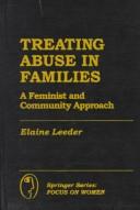 Cover of: Treating abuse in families: a feminist and community approach