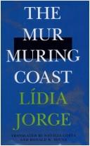 The murmuring coast by Lídia Jorge, Lídia Jorge