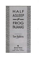Cover of: Half asleep in frog pajamas