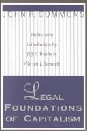 Legal foundations of capitalism by John Rogers Commons