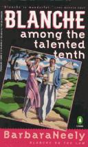 Cover of: Blanche among the talented tenth by Barbara Neely