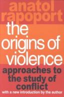 Cover of: The origins of violence by Anatol Rapoport