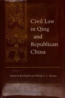 Cover of: Civil law in Qing and Republican China