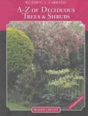 Cover of: A-Z of deciduous trees & shrubs.