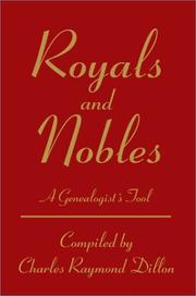 Cover of: Royals and Nobles by Charles Raymond Dillon