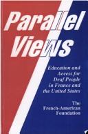 Cover of: Parallel views by French-American Foundation