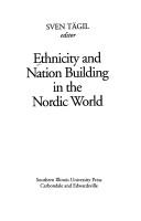 Cover of: Ethnicity and nation building in the Nordic world