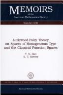 Cover of: Littlewood-Paley theory on spaces of homogeneous type and the classical function spaces