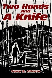 Cover of: Two Hands and a Knife by Terry Gibson