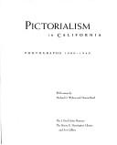 Cover of: Pictorialism in California by Michael G. Wilson