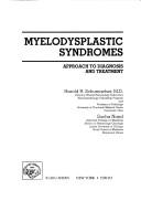 Cover of: Myelodysplastic syndromes: approach to diagnosis and treatment