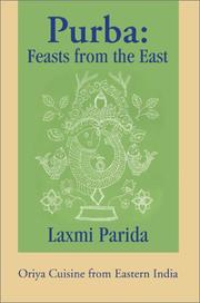 Cover of: Purba: Feasts From The East by Laxmi Parida