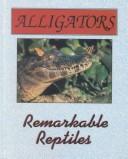 Cover of: Alligators by James E. Gerholdt