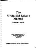The myofascial release manual by Carol J. Manheim, Diane K. Lavett