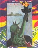 Cover of: The Statue of Liberty, "the New Colossus"