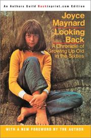 Cover of: Looking Back: A Chronicle of Growing Up Old in the Sixties