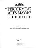 Cover of: The performing arts major's college guide by Carole J. Everett