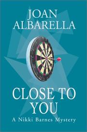 Cover of: Close to You by Joan Albarella
