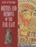 Myths and legends of China, Japan, and India by Brian P. Katz
