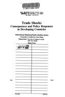 Cover of: Trade shocks: consequences and policy responses in developing countries