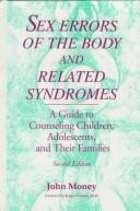 Cover of: Sex errors of the body and related syndromes by John Money