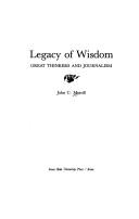 Cover of: Legacy of wisdom: great thinkers and journalism