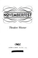 Cover of: Novemberfest by Theodore Weesner