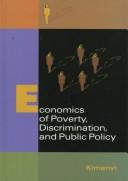 Cover of: Economics of poverty, discrimination, and public policy