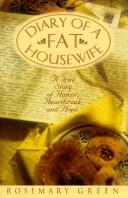 Diary of a fat housewife by Rosemary Green