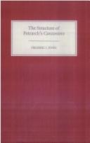 Cover of: The structure of Petrarch's Canzoniere: a chronological, psychological, and stylistic analysis