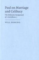 Paul on Marriage and Celibacy by Will Deming