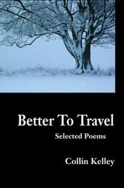 Cover of: Better to Travel: Selected Poems