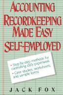 Cover of: Accounting and recordkeeping made easy for the self-employed