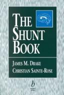 The shunt book by James M. Drake