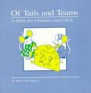 Cover of: Of tails and teams by H. J. Harrington