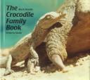 Cover of: The crocodile family book