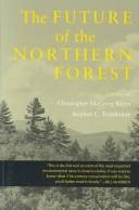 Cover of: The Future of the northern forest