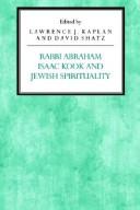 Cover of: Rabbi Abraham Isaac Kook and Jewish spirituality | 