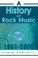 Cover of: A History of Rock Music, 1951-2000